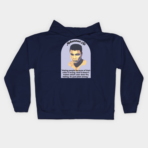 Muhammad Ali Portrait and Quote Kids Hoodie by Slightly Unhinged